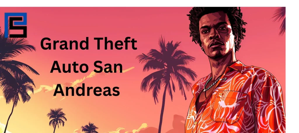  Grand Theft Auto: San Andreas