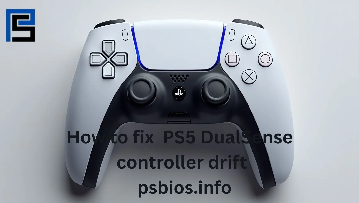 How to Fix PS5 Controller Stick Drift