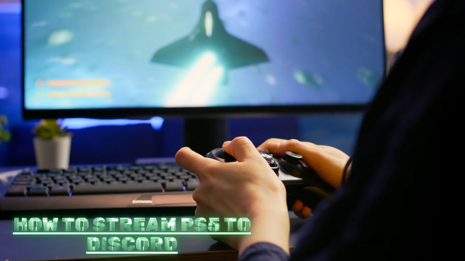 How to Stream PS5 to Discord