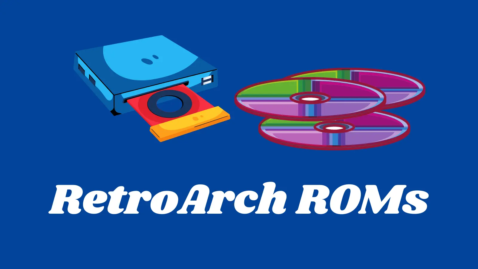 RetroArch ROMs