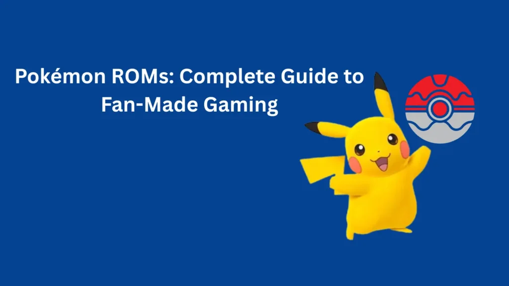 Pokémon ROMs