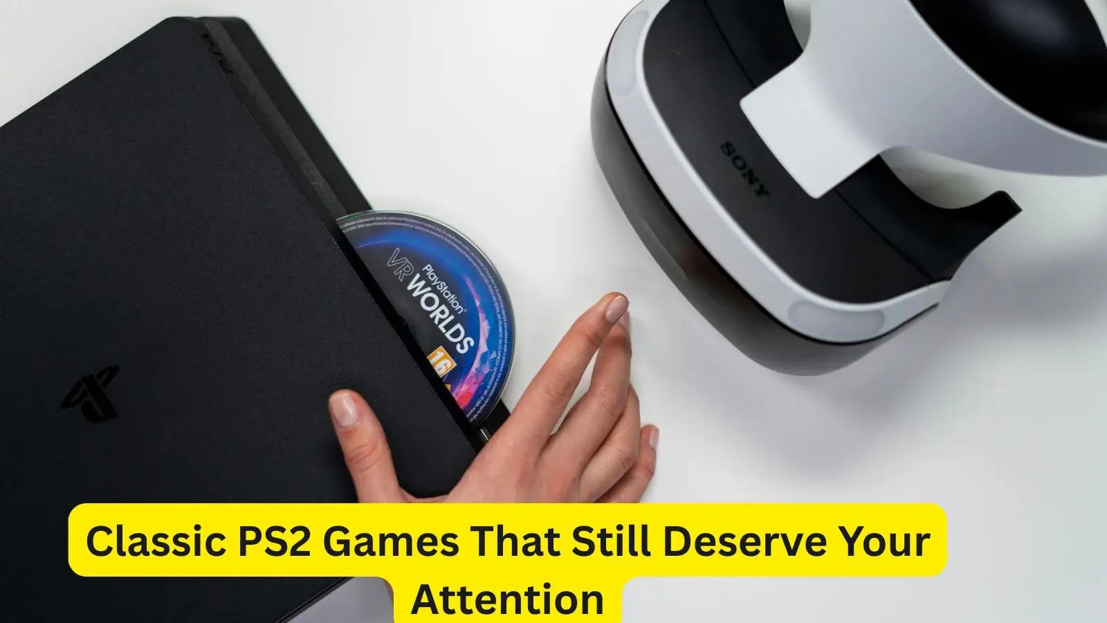 Classic PS2 Games That Still Deserve Your Attention