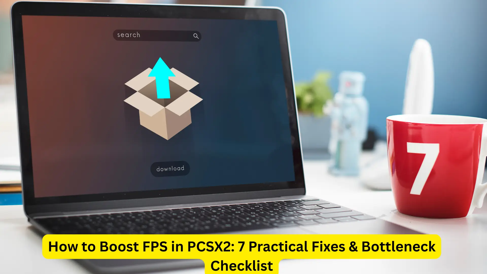 How to Boost FPS in PCSX2: 7 Practical Fixes & Bottleneck Checklist