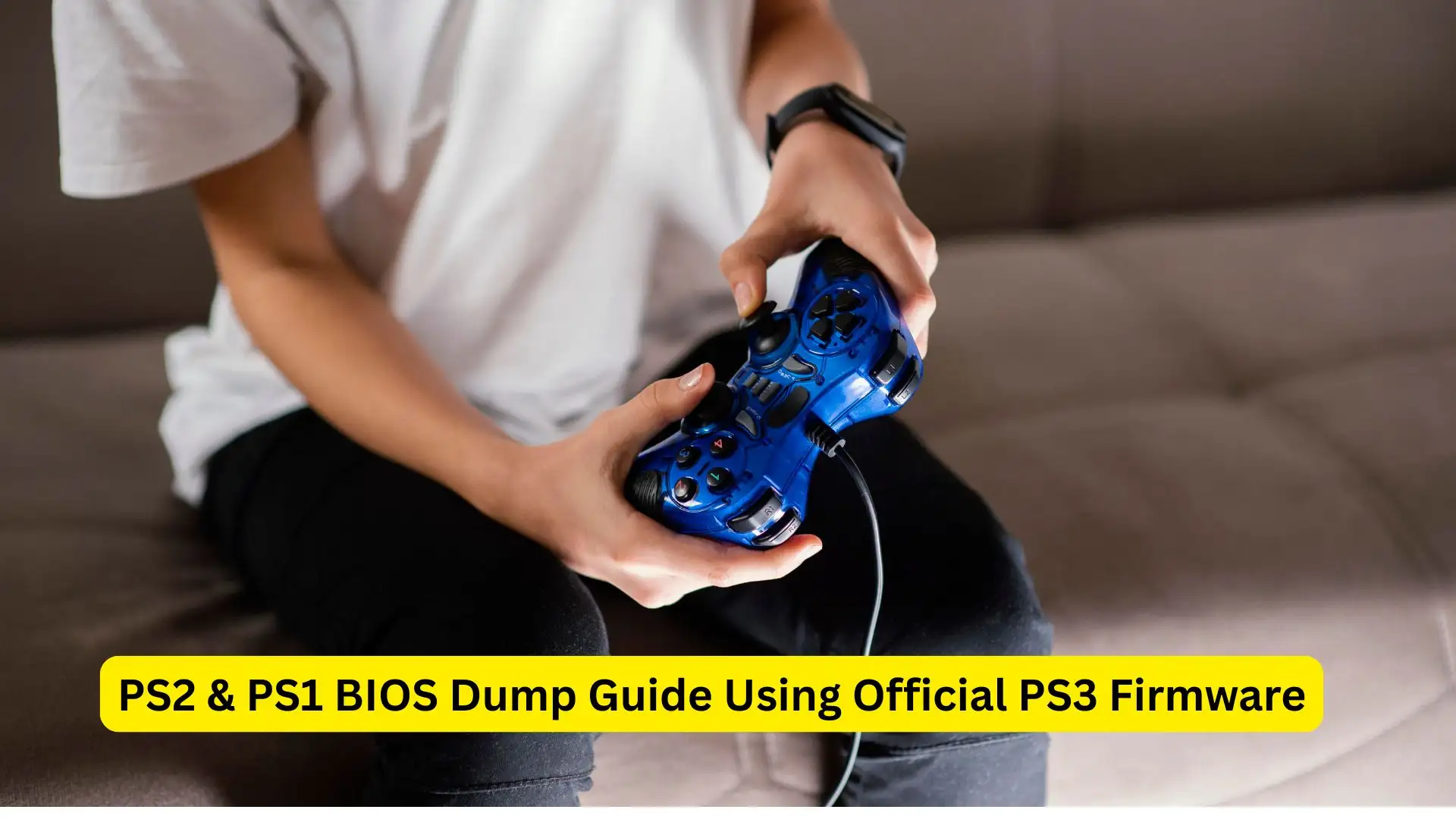 PS2 & PS1 BIOS Dump Guide Using Official PS3 Firmware
