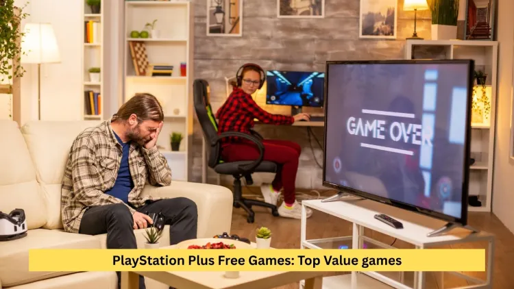 PlayStation Plus Free Games: Top Value games